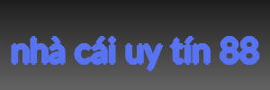 nhà cái uy tín 88